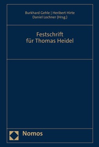 Abbildung von: Festschrift für Thomas Heidel - Nomos