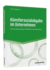 Abbildung von: Künstlersozialabgabe im Unternehmen - Haufe-Lexware
