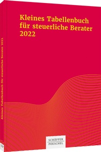 Abbildung von: Kleines Tabellenbuch für steuerliche Berater 2022 - Schäffer-Poeschel