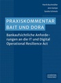 Cover: Praxiskommentar BAIT und DORA - Sch&auml;ffer-Poeschel