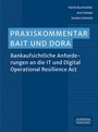 Cover: Praxiskommentar BAIT und DORA - Schäffer-Poeschel