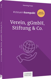 Bild vergrößern Bild: #steuernkompakt Verein, gGmbH, Stiftung & Co. - Schäffer-Poeschel