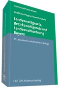 Cover: Landeswahlgesetz, Bezirkswahlgesetz und Landeswahlordnung Bayern - Carl Link Verlag