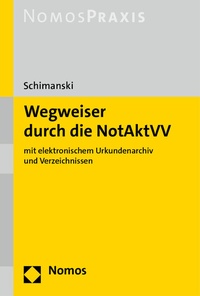 Abbildung von: Wegweiser durch die NotAktVV - Nomos