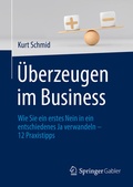 Cover: &Uuml;berzeugen im Business - Springer Gabler