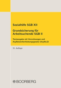 Abbildung von: Sozialhilfe SGB XII - Grundsicherung für Arbeitsuchende SGB II - Boorberg