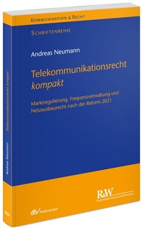 Abbildung von: Telekommunikationsrecht kompakt - Fachmedien Recht und Wirtschaft