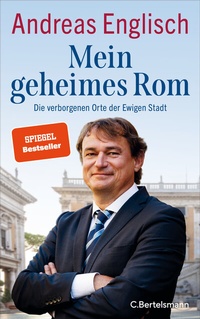 Abbildung von: Mein geheimes Rom - C.Bertelsmann