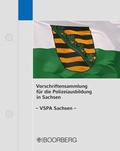 Cover: Vorschriftensammlung f&uuml;r die Polizeiausbildung in Sachsen (VSPA Sachsen) - Boorberg