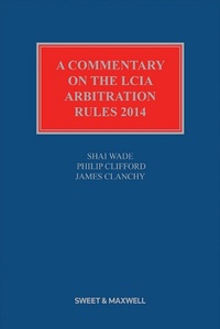 Abbildung von: A Commentary on the LCIA Rules - Sweet & Maxwell