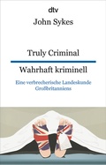 Cover: Truly Criminal Wahrhaft kriminell - dtv