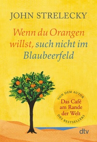 Enlarge image Cover: Wenn du Orangen willst, such nicht im Blaubeerfeld - dtv