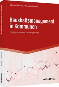 Abbildung von: Haushaltsmanagement in Kommunen - Haufe-Lexware