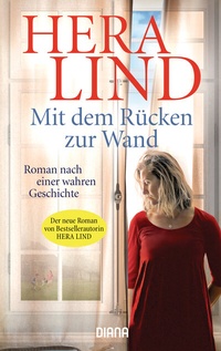 Abbildung von: Mit dem Rücken zur Wand - Diana Verlag