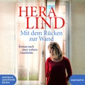 Cover: Mit dem R&uuml;cken zur Wand - steinbach sprechende b&uuml;cher