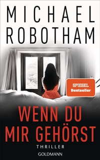 Enlarge image Cover: Wenn du mir gehörst - Goldmann