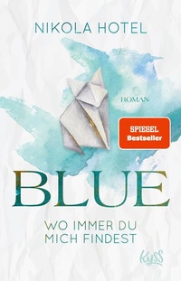 Abbildung von: Blue - Wo immer du mich findest - Rowohlt