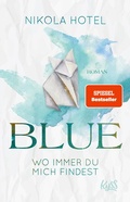 Cover: Blue - Wo immer du mich findest - Rowohlt
