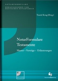 Cover: NotarFormulare Testamente - Deutscher Notarverlag