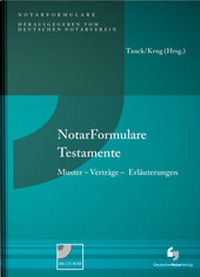 Abbildung von: NotarFormulare Testamente - Deutscher Notarverlag