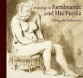 Cover: Drawings by Rembrandt and His Pupils - Telling the Difference - Getty Publications