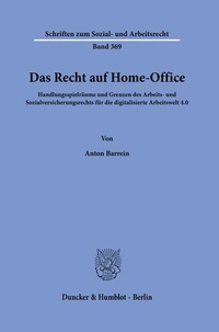 Abbildung von: Das Recht auf Home-Office - Duncker & Humblot