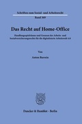 Cover: Das Recht auf Home-Office - Duncker & Humblot