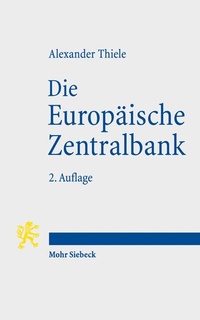 Abbildung von: Die Europäische Zentralbank - Mohr Siebeck