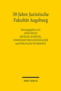 Cover: 50 Jahre Juristische Fakult&auml;t Augsburg - Mohr Siebeck