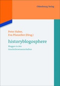 Cover: Historyblogosphere - Oldenbourg Wissenschaftsverlag