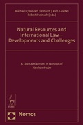 Cover: Natural Resources and International Law - Developments and Challenges - Nomos/Hart