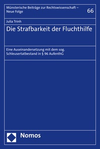 Abbildung von: Die Strafbarkeit der Fluchthilfe - Nomos
