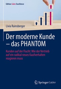 Enlarge image Cover: Der moderne Kunde - das PHANTOM - Springer Gabler
