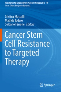 Enlarge image Cover: Cancer Stem Cell Resistance to Targeted Therapy - Springer