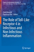 Cover: The Role of Toll-Like Receptor 4 in Infectious and Non Infectious Inflammation - Springer
