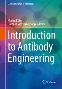 Enlarge image Cover: Introduction to Antibody Engineering - Springer