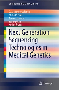 Enlarge image Cover: Next Generation Sequencing Technologies in Medical Genetics - Springer
