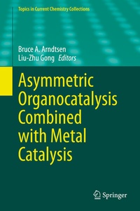 Abbildung von: Asymmetric Organocatalysis Combined with Metal Catalysis - Springer