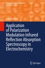 Cover: Application of Polarization Modulation Infrared Reflection Absorption Spectroscopy in Electrochemistry - Springer