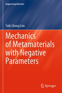 Enlarge image Cover: Mechanics of Metamaterials with Negative Parameters - Springer