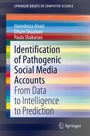 Cover: Identification of Pathogenic Social Media Accounts - Springer