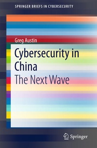 Enlarge image Cover: Cybersecurity in China - Springer