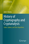 Cover: History of Cryptography and Cryptanalysis - Springer
