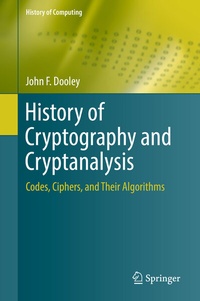 Enlarge image Cover: History of Cryptography and Cryptanalysis - Springer