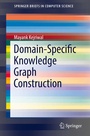 Cover: Domain-Specific Knowledge Graph Construction - Springer