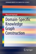 Cover: Domain-Specific Knowledge Graph Construction - Springer