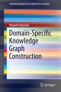 Enlarge image Cover: Domain-Specific Knowledge Graph Construction - Springer