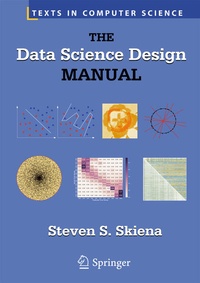 Enlarge image Cover: The Data Science Design Manual - Springer
