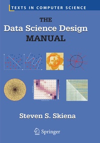 Enlarge image Cover: The Data Science Design Manual - Springer