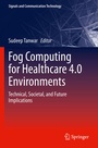 Cover: Fog Computing for Healthcare 4.0 Environments - Springer